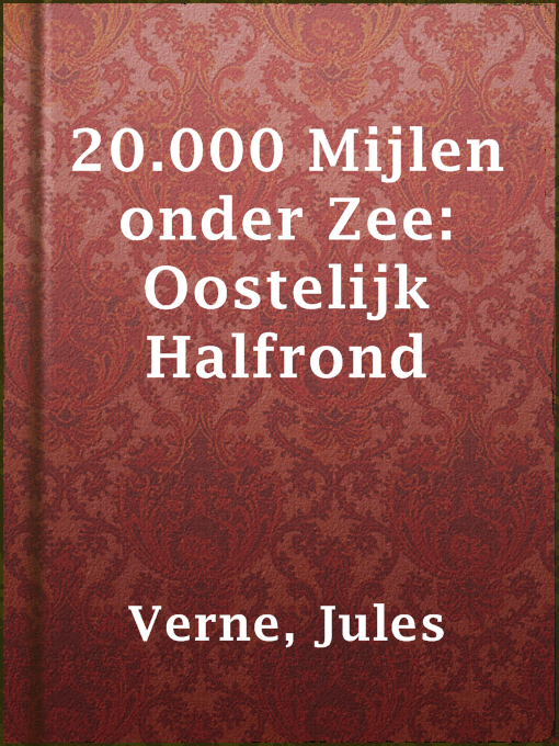Title details for 20.000 Mijlen onder Zee: Oostelijk Halfrond by Jules Verne - Wait list